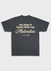 PING LOWER THAN MOTIVATION  - Backprint | Heavy Premium Shirt